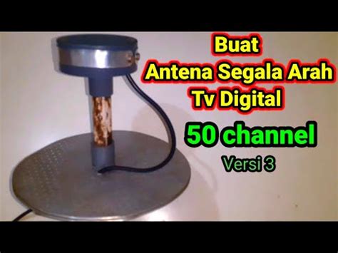 Cara Membuat Antena TV Digital Ampuh untuk Segala Arah